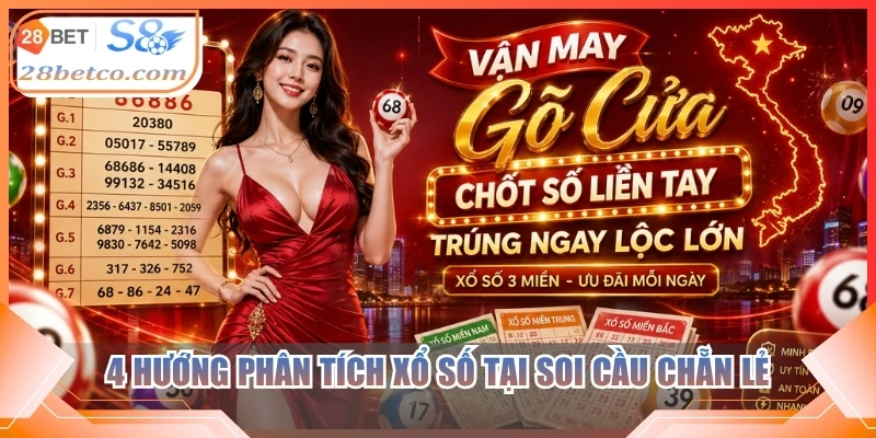 4 hướng phân tích xổ số tại soi cầu chẵn lẻ