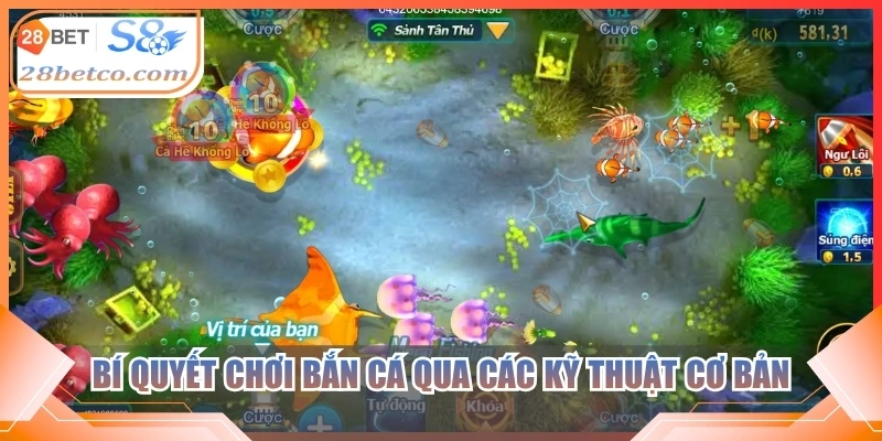 Bí quyết chơi bắn cá qua các kỹ thuật cơ bản