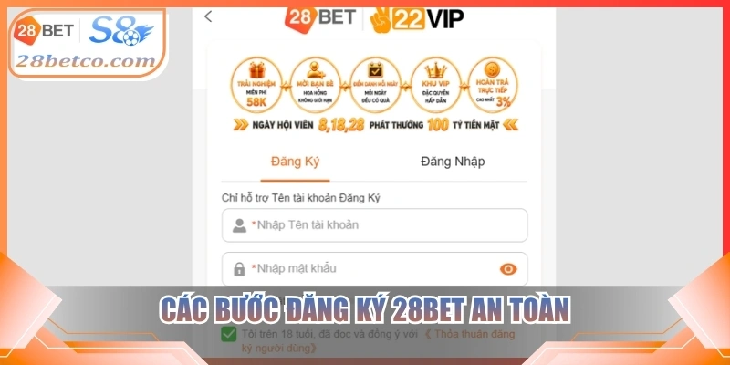 Các bước đăng ký 28bet an toàn