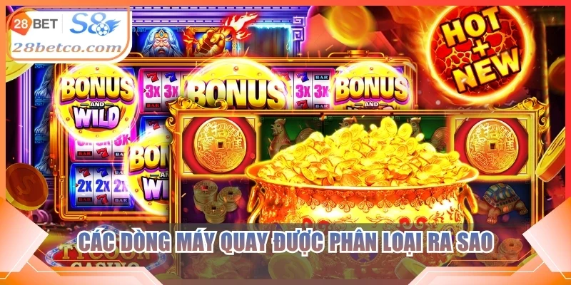 Các dòng máy quay được phân loại ra sao