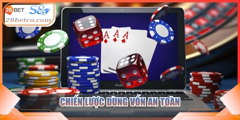 Chiến lược dùng vốn an toàn