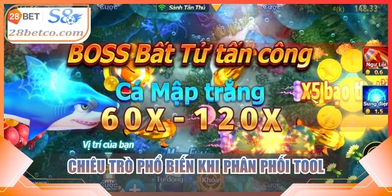 Chiêu trò phổ biến khi phân phối tool
