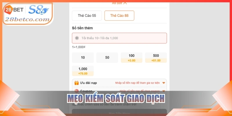 Mẹo kiểm soát giao dịch