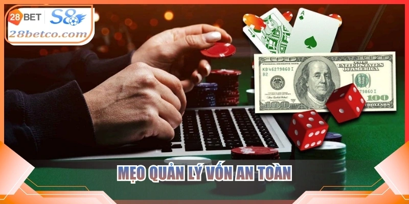 Mẹo quản lý vốn an toàn