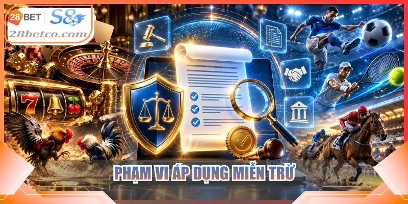 Phạm vi áp dụng miễn trừ