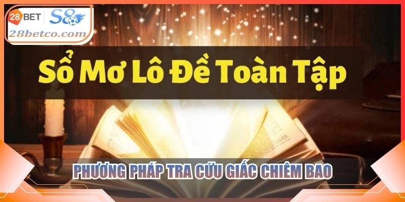 Phương pháp tra cứu giấc chiêm bao