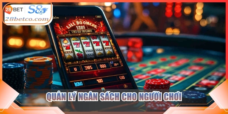 Quản lý ngân sách cho người chơi