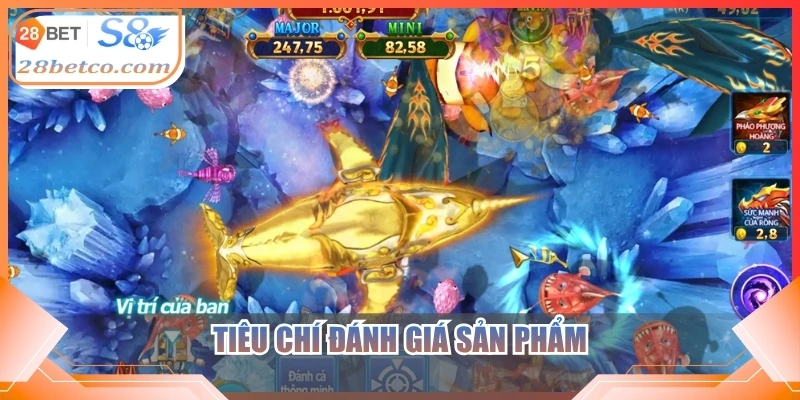 Tiêu chí đánh giá sản phẩm